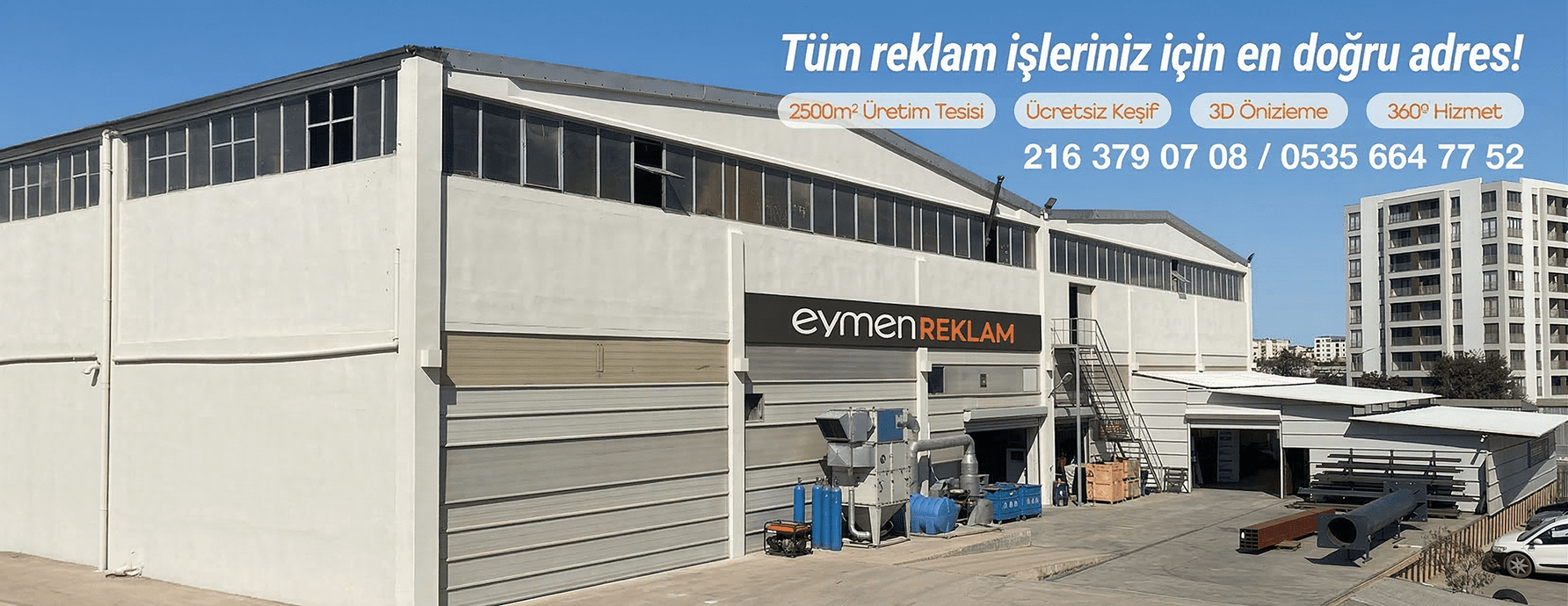 Eymen Reklam Pendik Üretim Tesisi